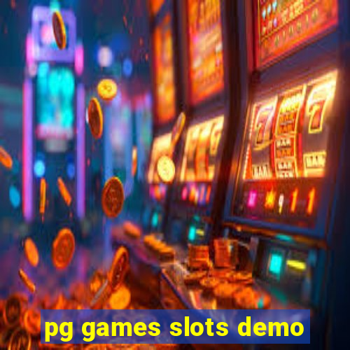 pg games slots demo